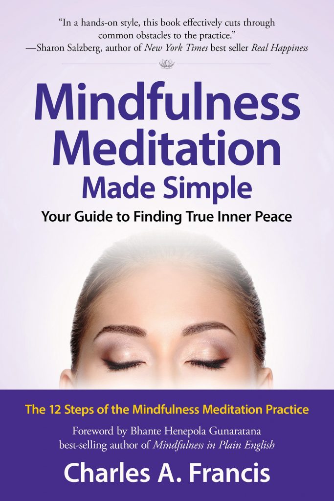 Mindfulness Meditation Made Simple Your Guide To Finding True Inner Peace Paperback The